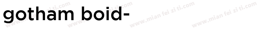gotham boid字体转换
